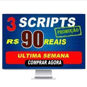 3 Scripts a sua escolha por R$ 90 reais